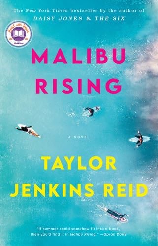 Malibu Rising: A Novel - Taylor Jenkins Reid · 2021