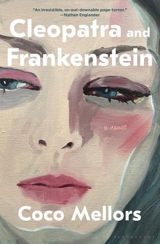 Cleopatra and Frankenstein - Coco Mellors · 2022