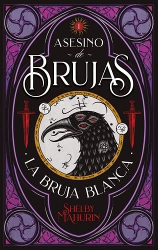 Asesino de brujas: La bruja blanca (Spanish Edition) - SHELBY MAHURIN · 2020
