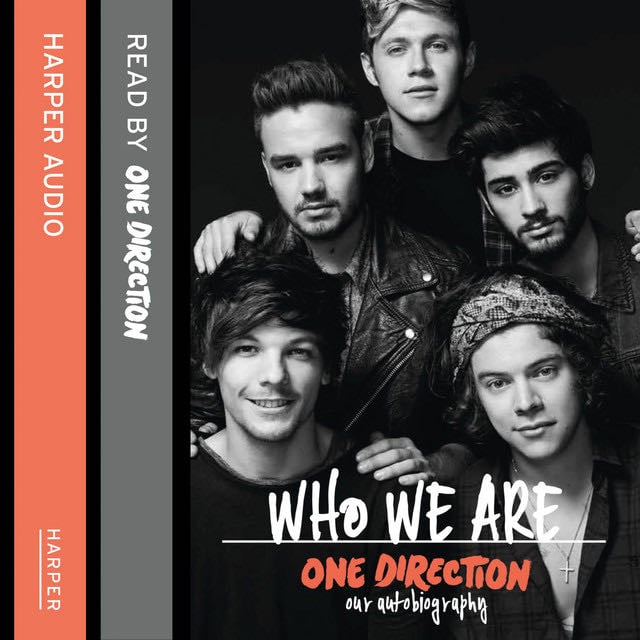 One Direction: Who We Are: Our Official Autobiography - Audiobook