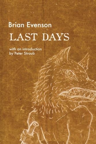 Last Days - Brian Evenson · 2016