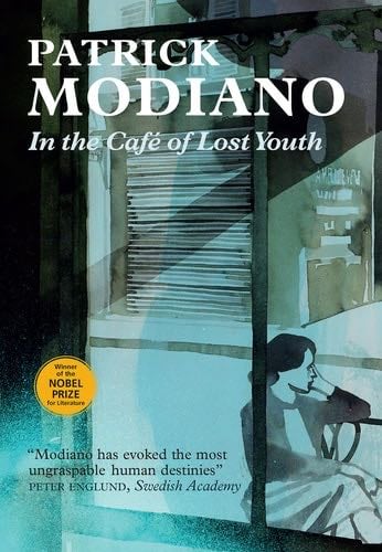 In The Cafe Of Lost Youth - Patrick Modiano · 2017
