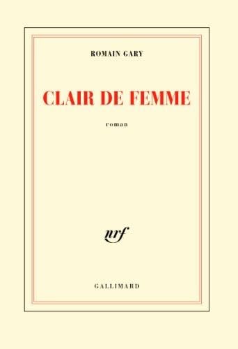 Clair de femme - Romain Gary · 1977