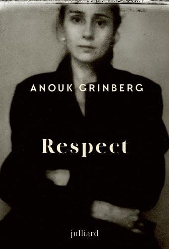 Respect - Anouk Grinberg · 2025