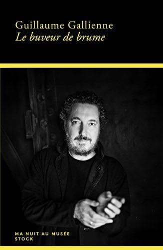 Le buveur de brume - Guillaume Gallienne · 2025