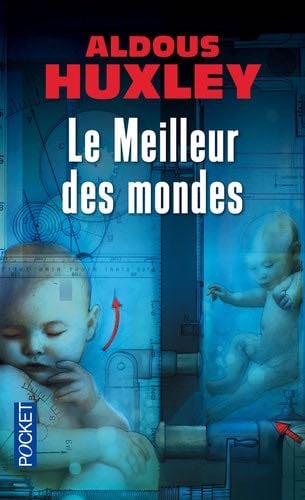 Le meilleur des mondes - Aldous Huxley · 2002