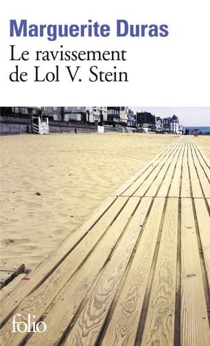 Le Ravissement De Lol V. Stein - Marguerite Duras · 1976