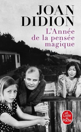 L'Annee De La Pensee Magique (French Edition) - Joan Didion · 2005