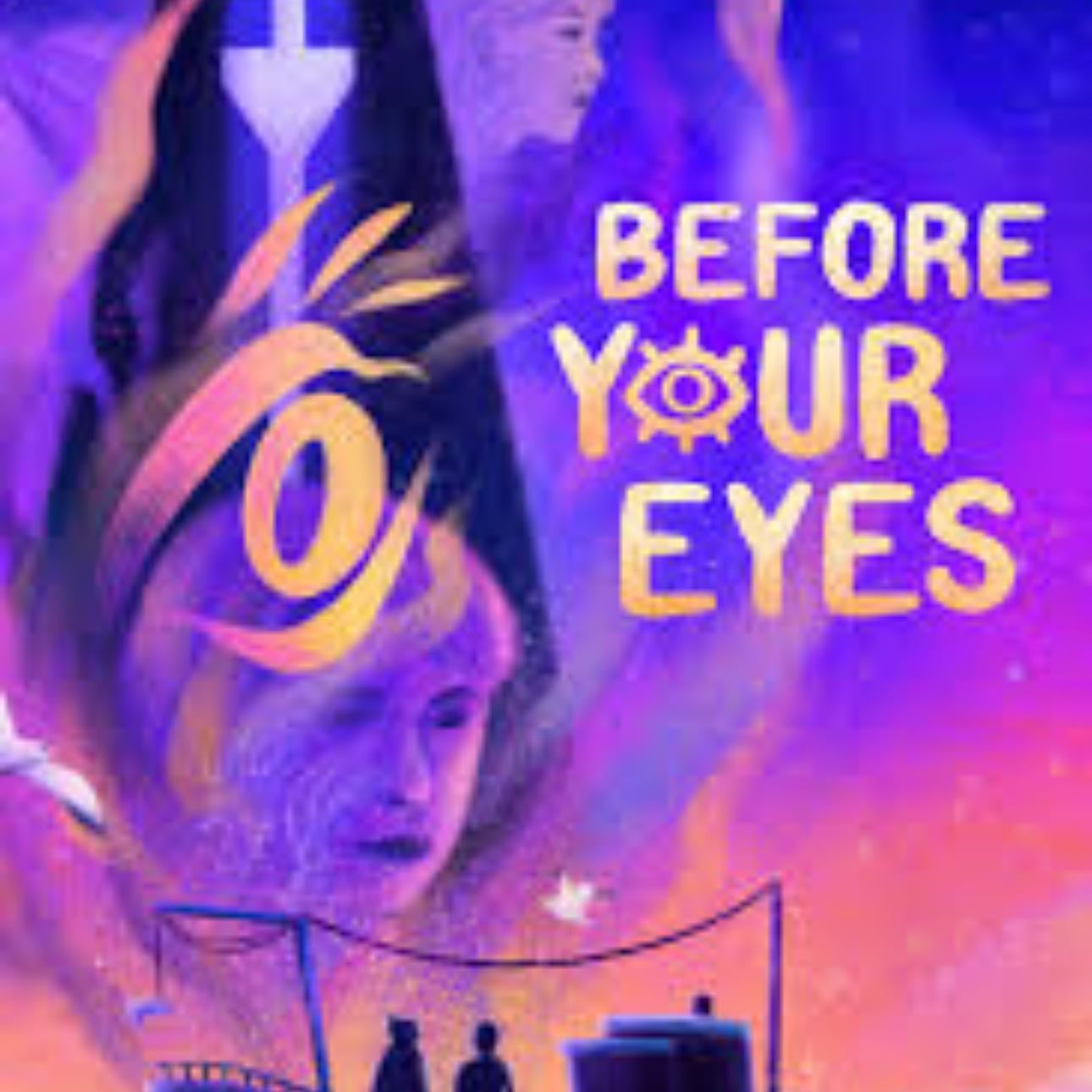 Before Your Eyes - ?