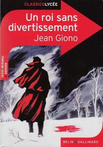 Un roi sans divertissement - Jean Giono · 2015