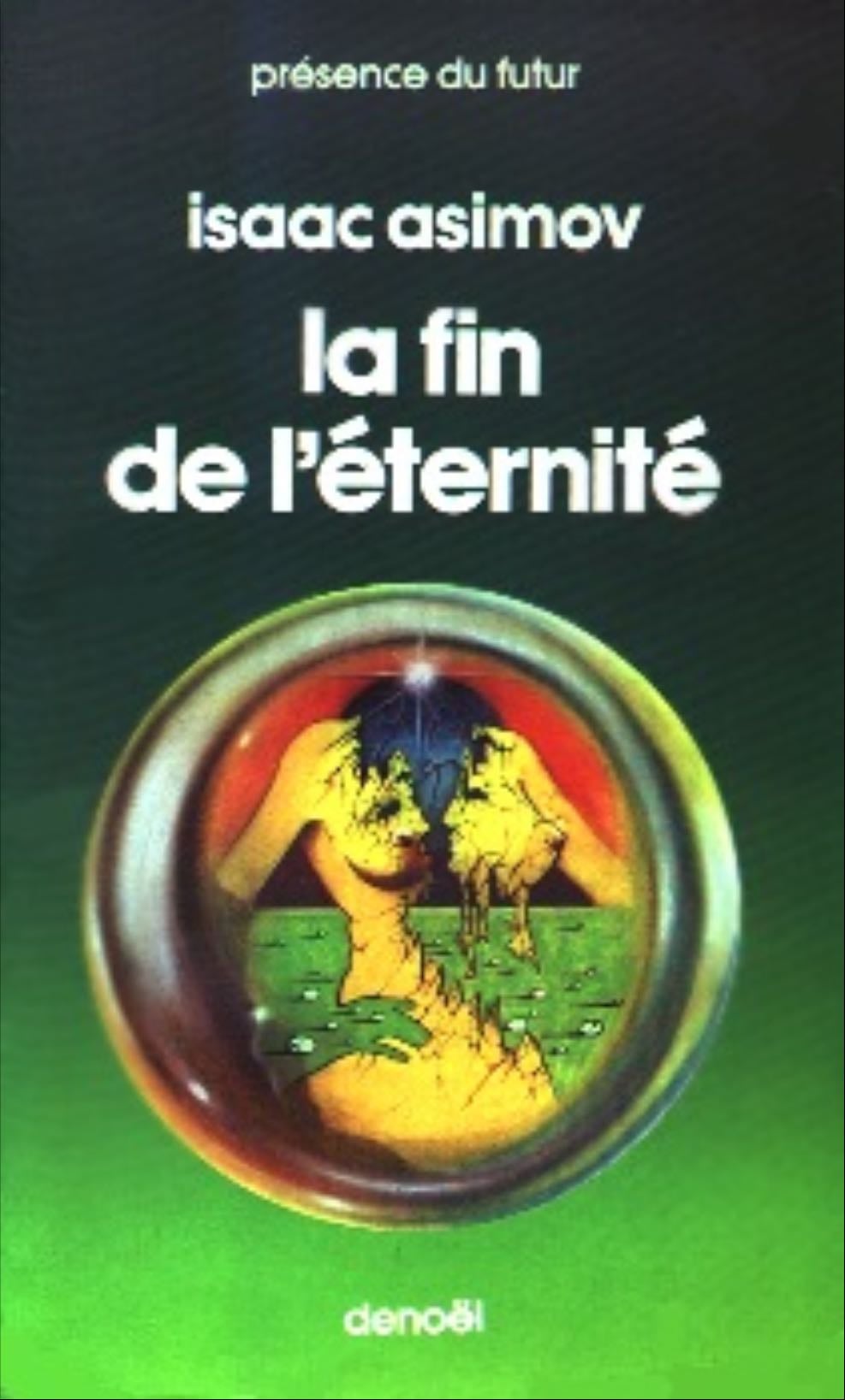 La Fin de l’éternité - Isaac Asimov • 1955