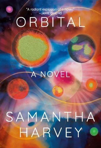 Orbital - Samantha Harvey · 2023