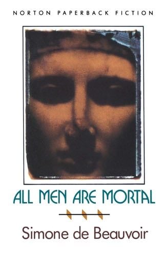 All Men Are Mortal - Simone de Beauvoir · 1992