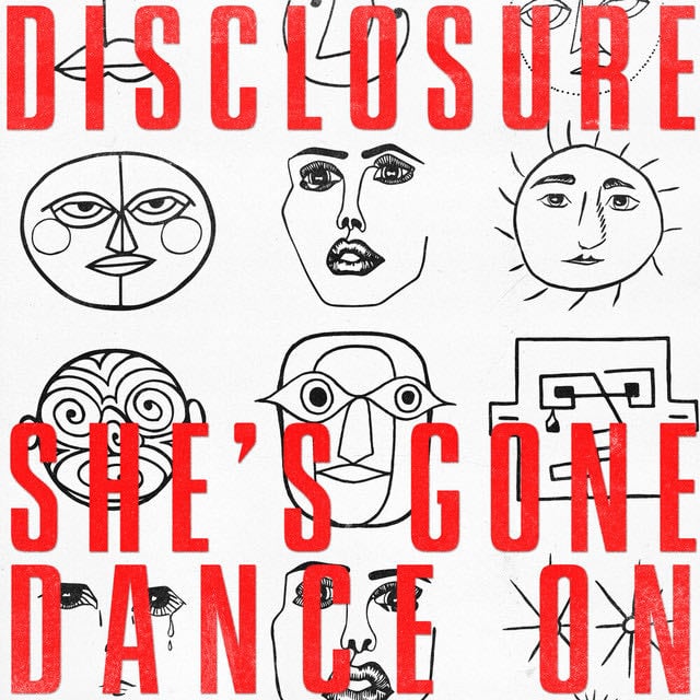 She’s Gone, Dance On - Song · Disclosure