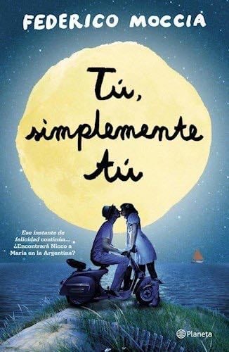 tú simplemente tu. - MOCCIA · 2013