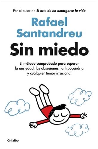 sin miedo. - Rafael Santandreu · 2021