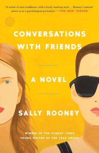 conversations with friends. - Sally Rooney · 2017