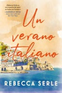 un verano italiano. - Rebecca Serle · 2022