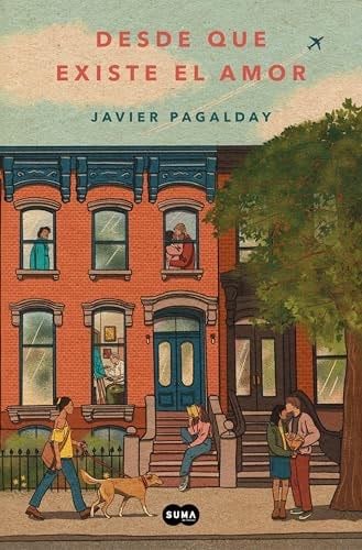 desde que existe el amor. - JAVIER PAGALDAY · 2025
