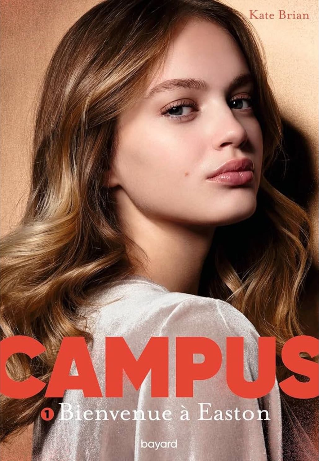 Campus 1- bienvenue à Easton - Kate brian