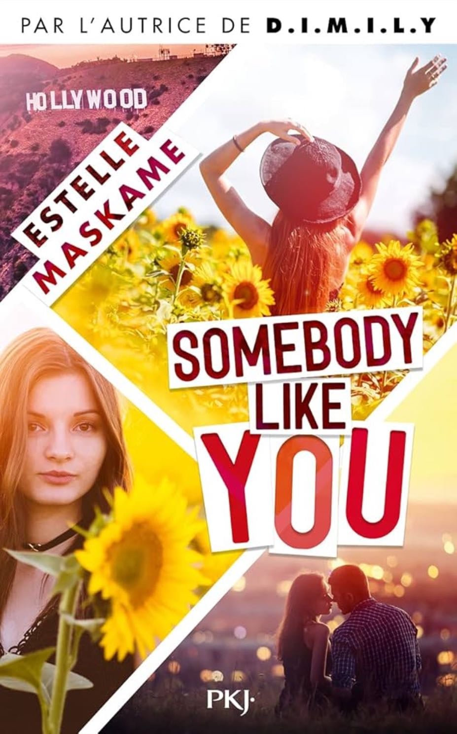 Somebody like you - Estelle Maskame