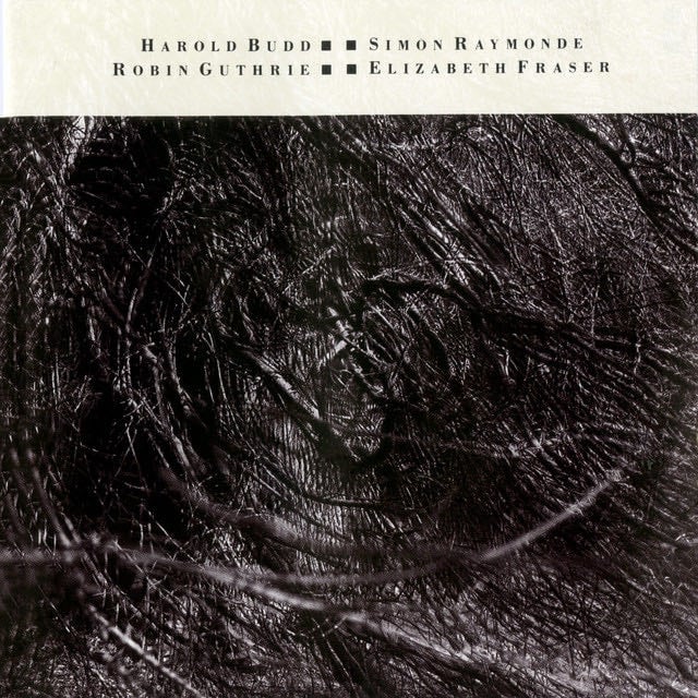 Sea, Swallow Me - Song · Cocteau Twins, Harold Budd