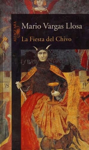 La Fiesta del Chivo - Mario Vargas Llosa · 2000