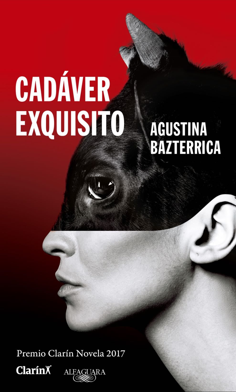Cadáver Exquisito - Agustina Bazterrica · 2018