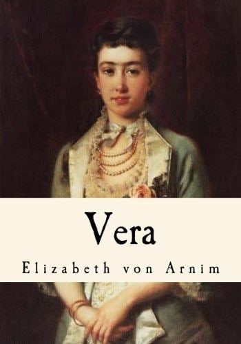 Vera - Elizabeth Elizabeth von Arnim · 1921