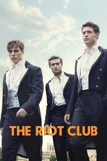 The Riot Club - Lone Scherfig · 2014