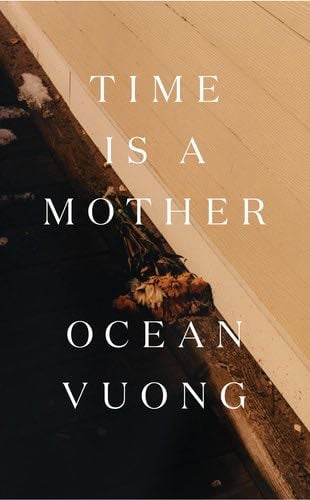 Time is a Mother - VUONG OCEAN · 2022