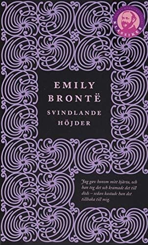 Svindlande höjder - Emily Brontë · 2010