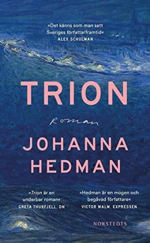 Trion - Johanna Hedman · 2021