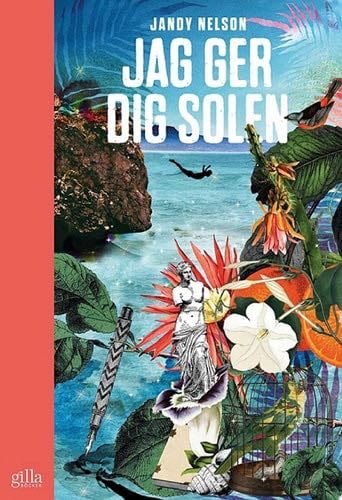 Jag ger dig solen - Jandy Nelson · 2014