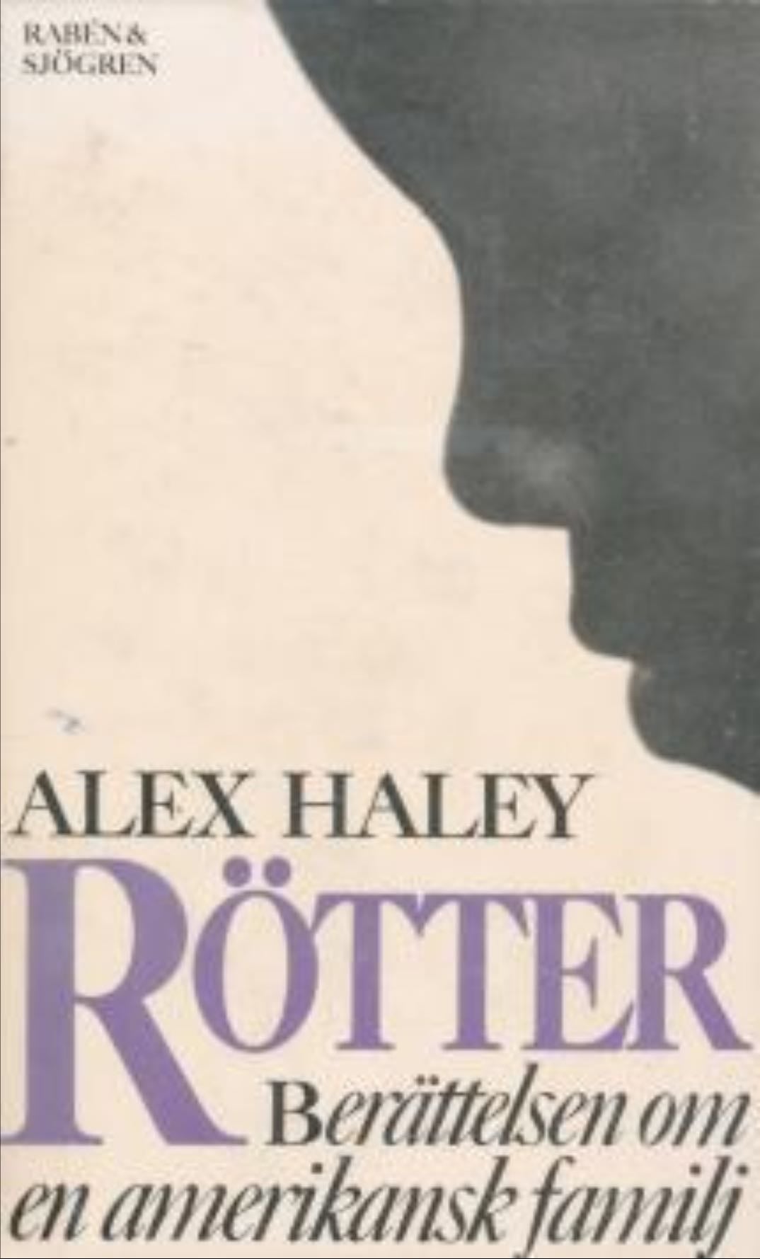 Rötter - Alex Haley (1976)