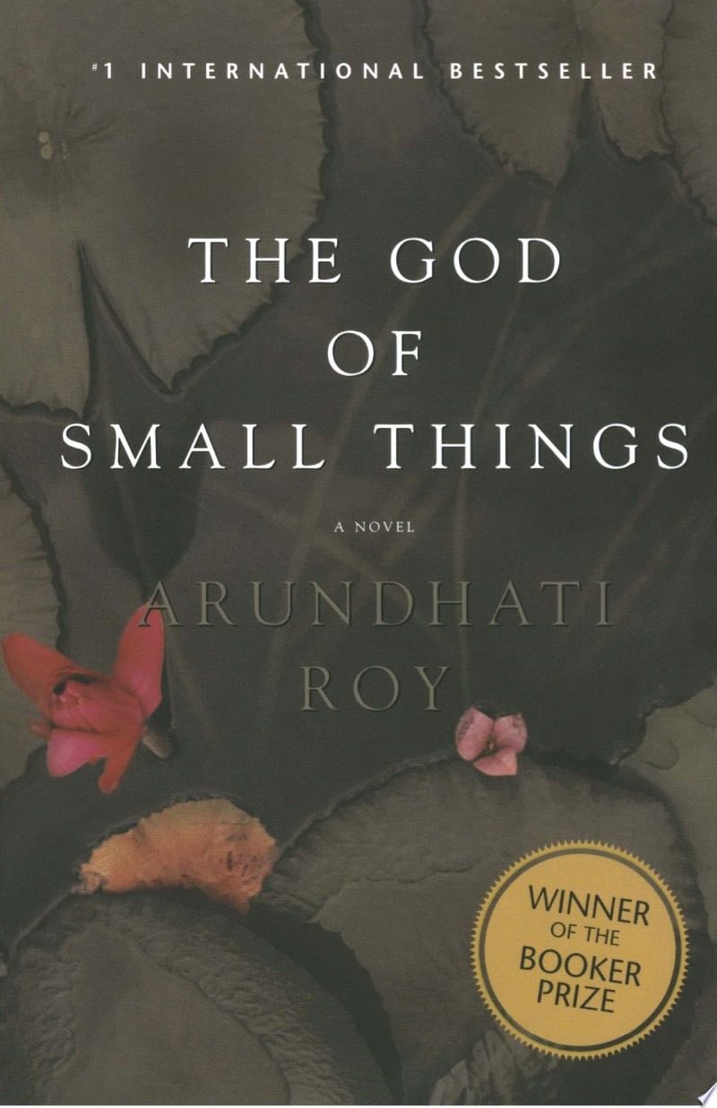 The God of Small Things - Arundhati Roy · 2011