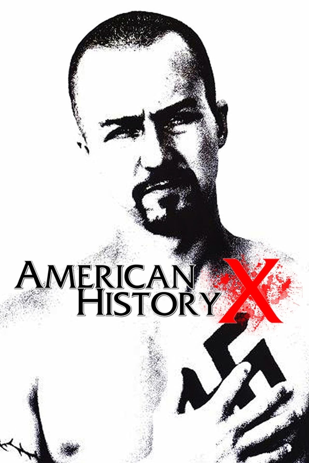 American History X - Tony Kaye · 1998