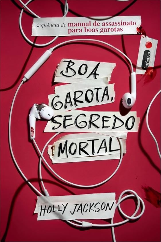 Boa garota segredo mortal. Manual de assassinato para boas garotas - vol. 2 (Em Portugues do Brasil) - Holly Jackson · 2019