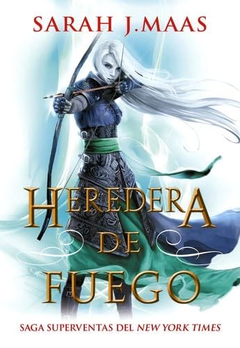 Heredera de fuego - Sarah J. Maas · 2021
