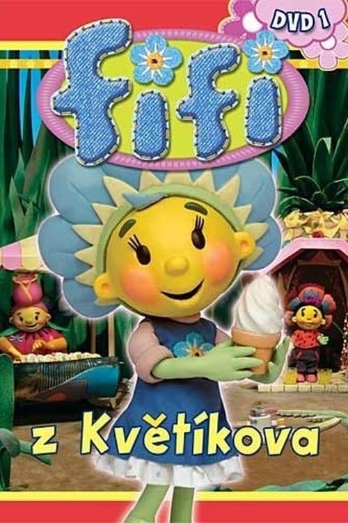 Fifi and the Flowertots - Keith Chapman · 2005