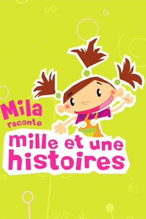 Mila, raconte mille et une histoires - Virgile Trouillot · 2006