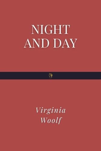 Night and Day - Virginia Woolf · 2021