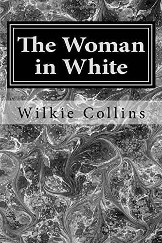 The Woman in White - Wilkie Collins · 2017