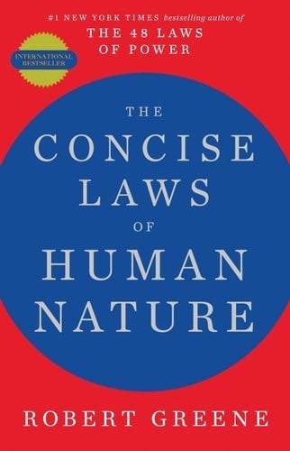 Concise Laws Of Human Nature - Robert Greene · 2020