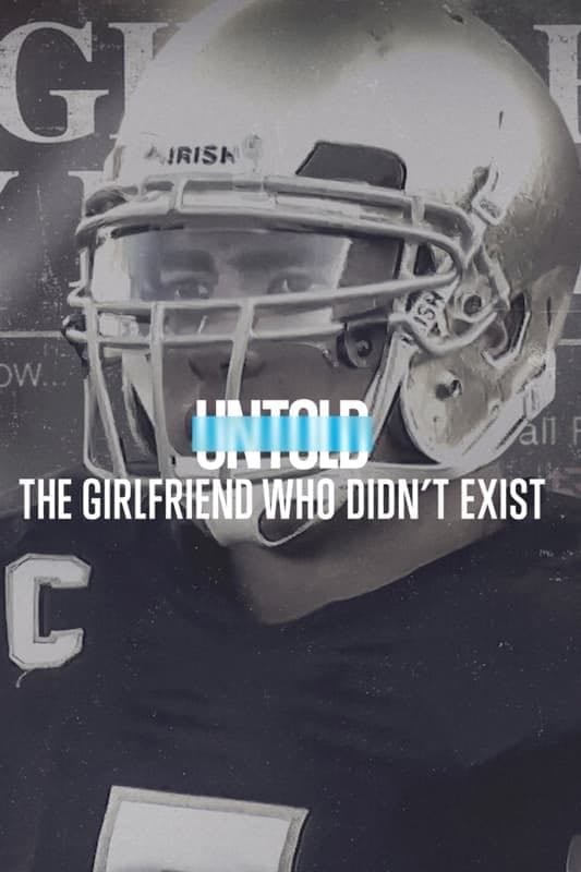 Untold: The Girlfriend Who Didn't Exist - 2022