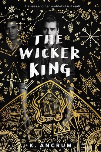 The Wicker King - K. Ancrum · 2018