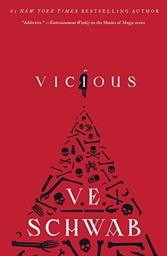 Vicious (Villains Book 1) - V. E. Schwab · 2013