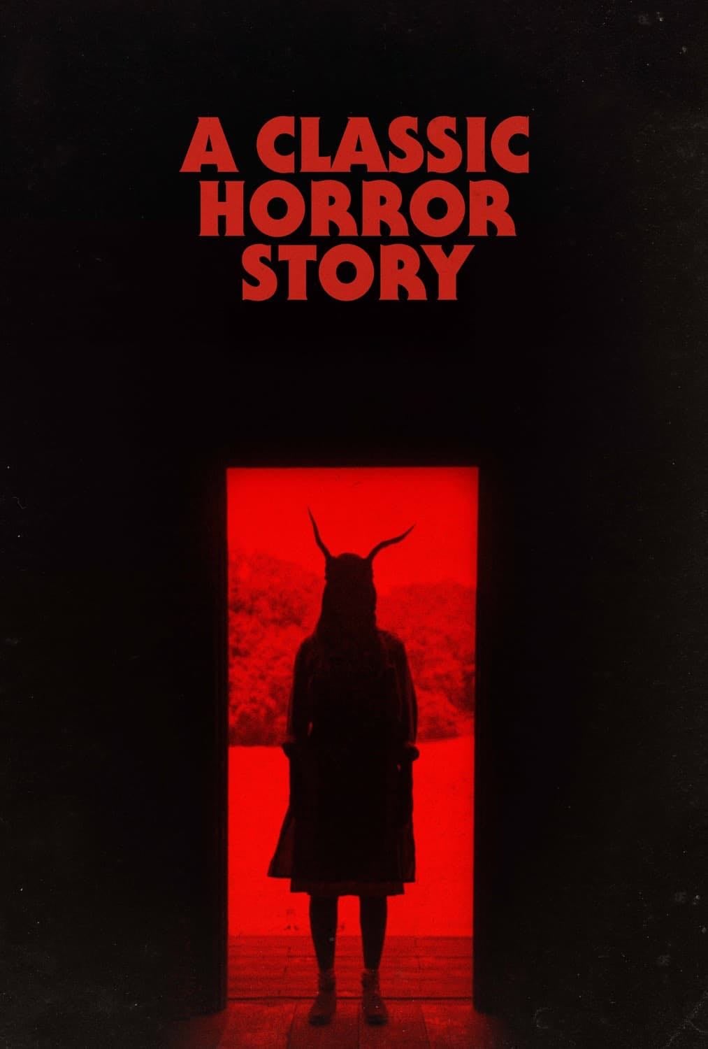 A Classic Horror Story - Roberto De Feo · 2021