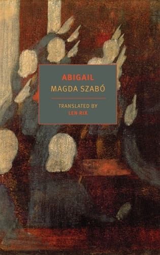 Abigail - Magda Szabo · 2020