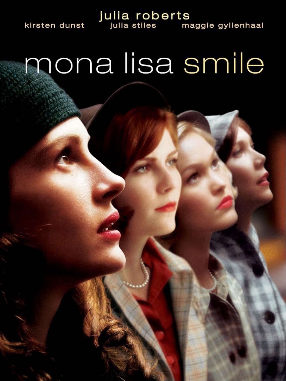 Mona Lisa Smile - Mike Newell · 2003